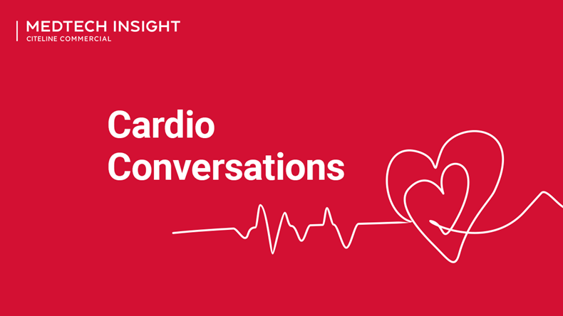 Cardio Conversations podcast by Medtech Insight