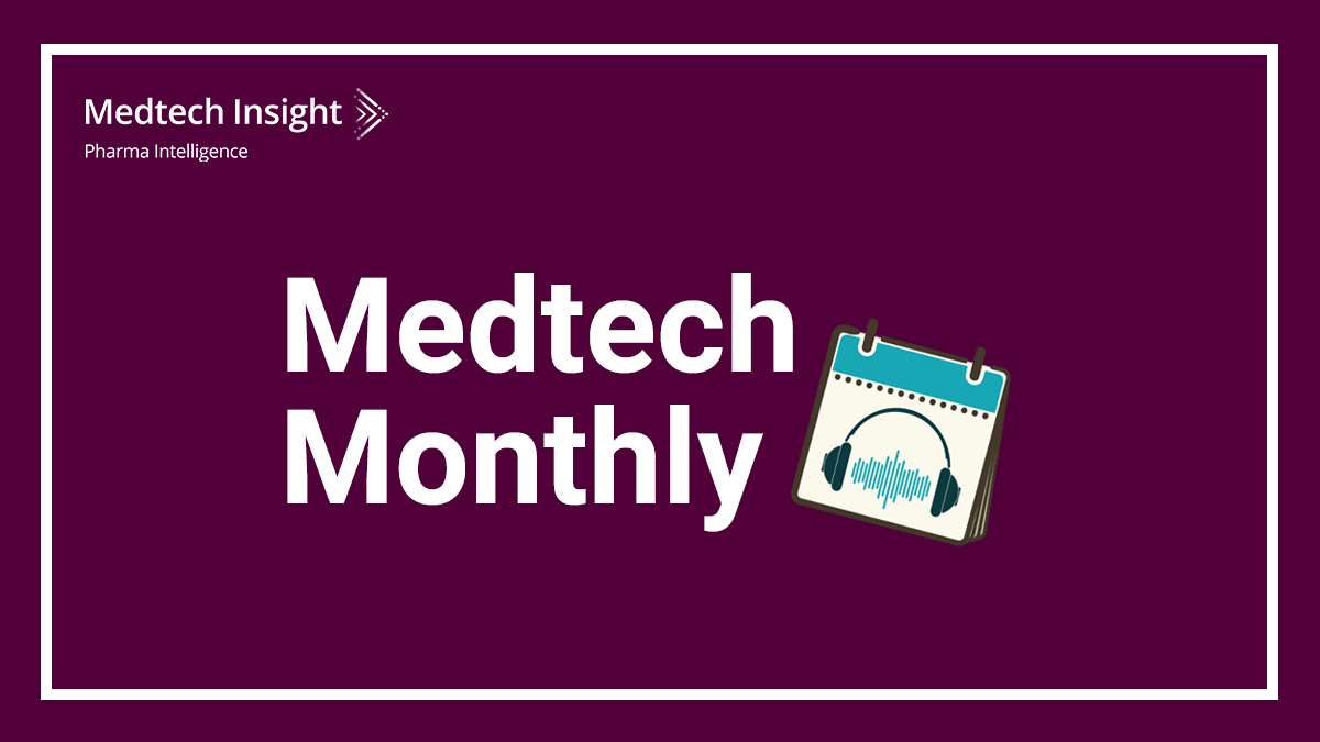 Medtech Monthly Podcast